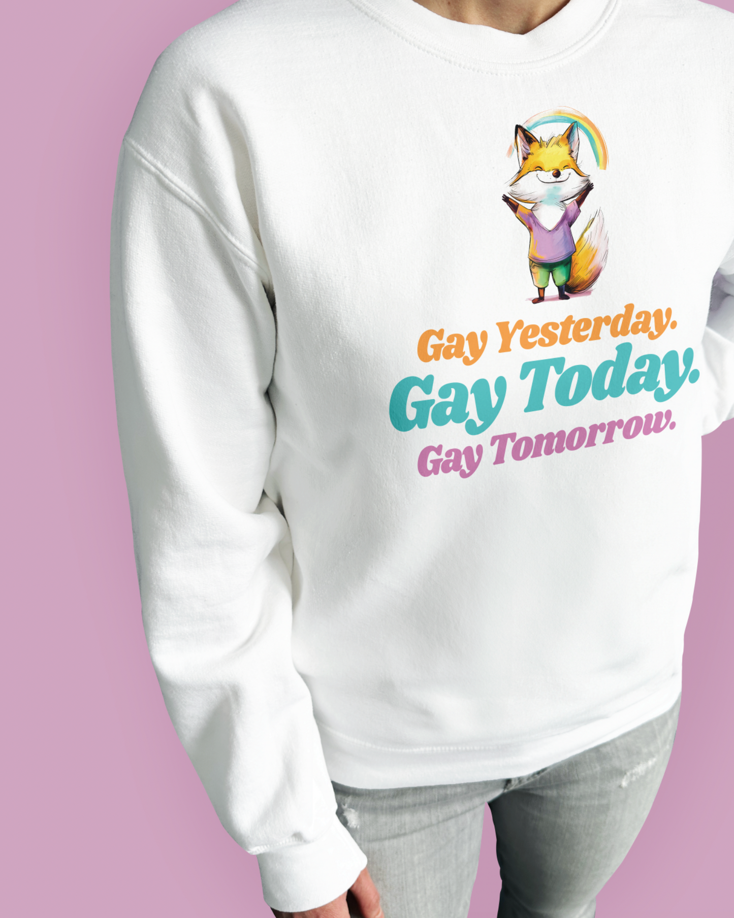 Gay Yesterday. Gay Today. Gay Tomorrow.