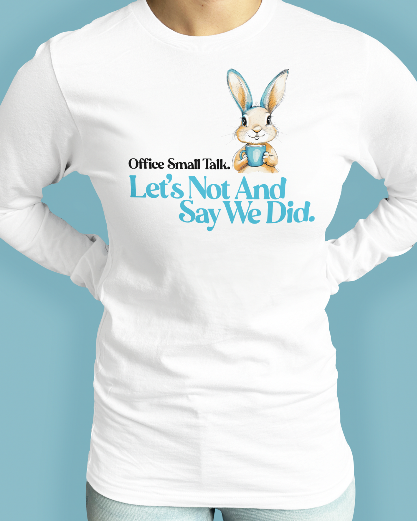 Office Small Talk. Let’s Not And Say We Did.