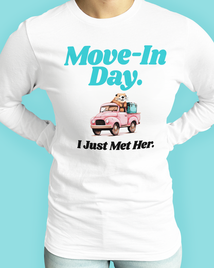 Move-In Day. I Just Met Her.