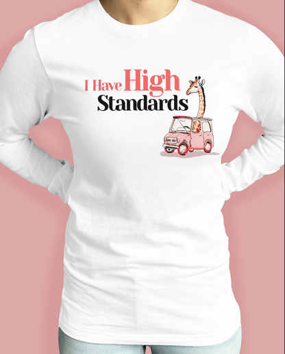 I Have High Standards