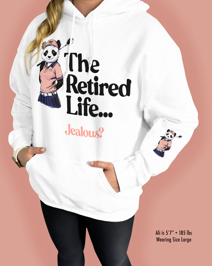 The Retired Life... Jealous?