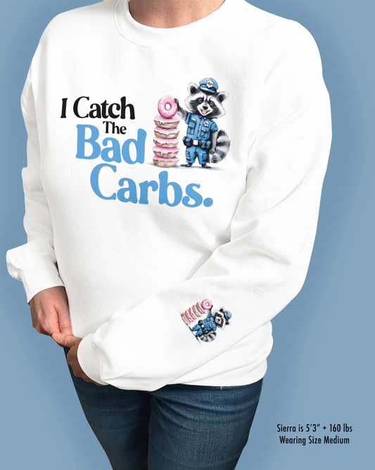 I Catch The Bad Carbs.