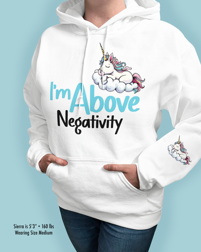 I’m Above Negativity
