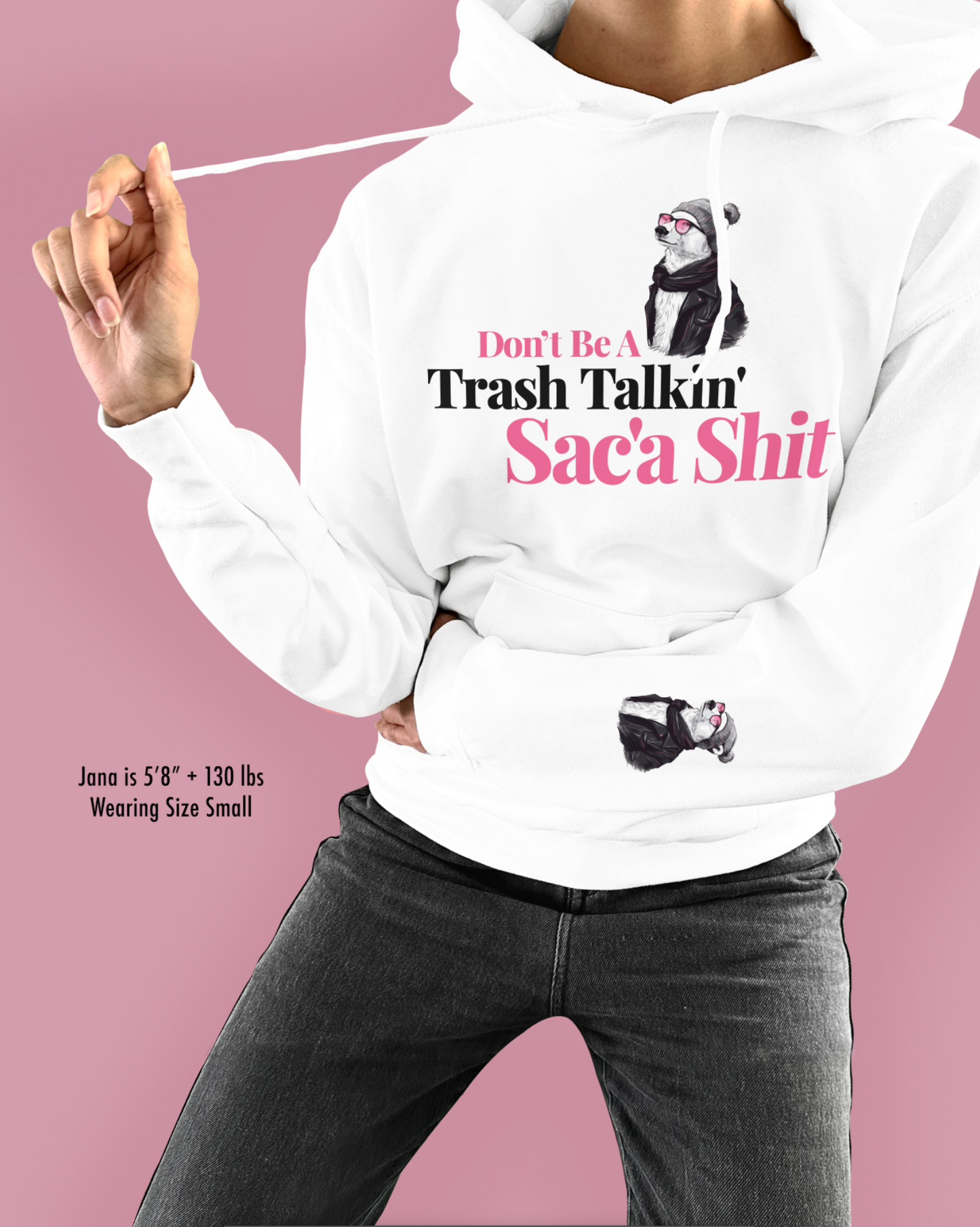 Don’t Be A Trash Talkin’ Sac’a Shit