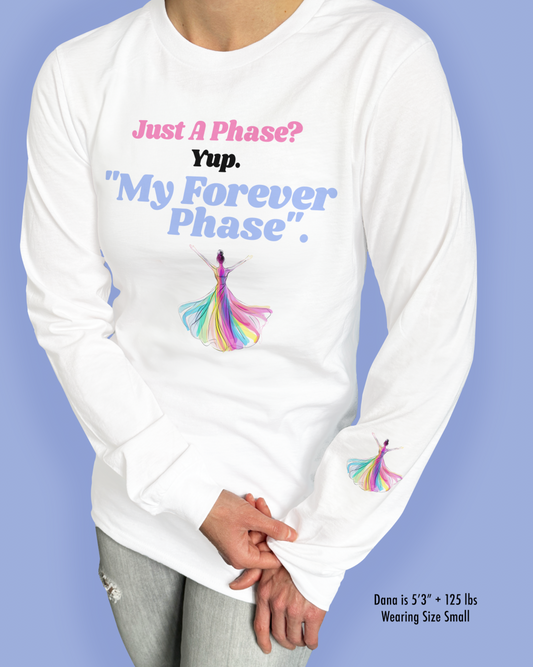 Just A Phase? Yup. “My Forever Phase”.